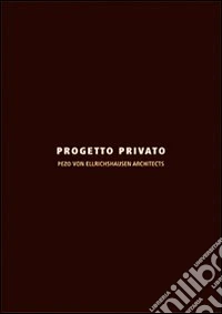 Progetto privato. Ediz. italiana e inglese libro