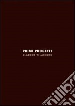 Primi progetti. Ediz. italiana e inglese libro