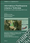 Informatica e pianificazione urbana e territoriale. Atti della 6° Conferenza nazionale INPUT 2010. Vol. 2 libro