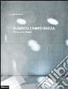 Alberto Campo Baeza. Pietra, luce, tempo. Ediz. italiana e inglese libro di Turrini Davide