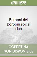 Barboni dei Borboni social club