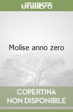 Molise anno zero libro