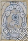 Miscellanea Carovillese. Fatti-personaggi-curiosità libro