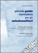 Piccola guida normativa per gli autodemolitori libro