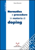 Normativa e procedure in materia di doping libro