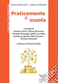 Praticamente a scuola libro