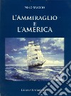 L'ammiraglio e l'America libro