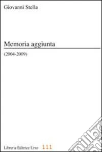 Memoria aggiunta (2004-2009)