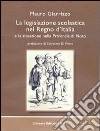 La legislazione scolastica nel Regno d'Italia e la situazione nella provincia di Noto libro