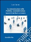 La comunicazione nella Pubblica Amministrazione. Appunti di pianificazione strategica libro