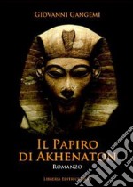 Il papiro di Akhenaton libro