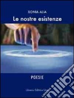 Le nostre esistenze libro