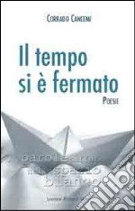 Il tempo si è fermato libro