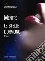 Mentre le stelle dormono