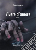 Vivere d'amore libro