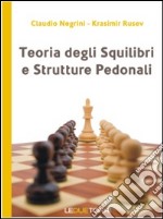 Teoria degli squilibri e strutture pedonali libro