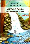 Numerologia e sciamanesimo runico libro