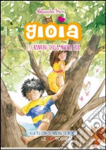 Gioia e i bambini della nuova era libro