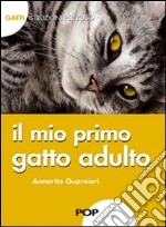 Gatti. Istruzioni per l'uso. Come sopravvivere all'essere posseduti da un  gatto - Annarita Guarnieri - Libro - Odoya - Odoya library