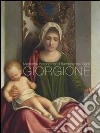 Giorgione. Madonna in trono con il bambino tra i santi. Duomo di Castelfranco Veneto. Ediz. italiana e inglese libro
