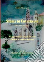 Storia di Conversano. Saggi critici sugli storici locali e conversanesi libro