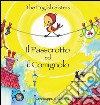 Il passerotto ed il comignolo. Ediz. italiana e inglese libro di The English Sisters