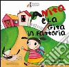 Anita e la gita in fattoria. Ediz. illustrata libro