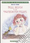 Pilly, Silvia e la decrescita felice libro