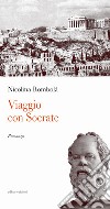 Viaggio con Socrate libro