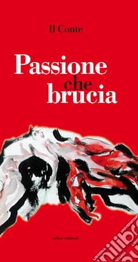 Passione che brucia