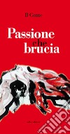 Passione che brucia libro