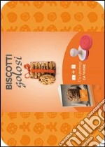 Biscotti golosi. Con gadget libro