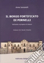 Il borgo fortificato di Fornelli. Dall'analisi al progetto di restauro libro