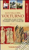 Alta Valle del Volturno. Ediz. multilingue libro