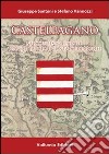 Castelpagano. Nel contesto feudale tra capitanata e contado di Molise libro