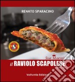 Sua maestà il raviolo scopolese De.CO libro