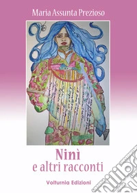 Ninì e altri racconti