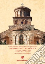 Monasteri italo-greci (secoli VII-XI). Una lettura archeologica libro