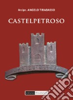 Castelpetroso (rist. anastatica 1930) libro