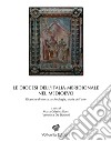 Le diocesi dell'Italia meridionale nel Medioevo. Ricerche di storia, archeologia e storia dell'arte libro