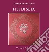 Fili di seta libro