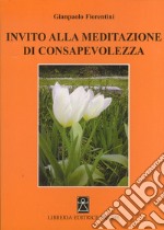 Invito alla meditazione di consapevolezza libro