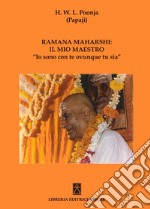 Ramana Maharshi il mio maestro