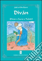 Divan (Divan-e Sams-e Tabrizi) libro