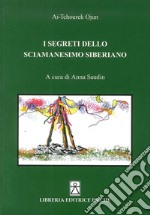 I segreti dello sciamanesimo siberiano libro