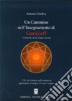 Un cammino nell'insegnamento di Gurdjieff libro