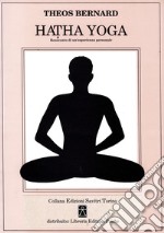 Hatha Yoga. Resoconto di un'esperienza personale