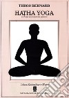 Hatha Yoga. Resoconto di un'esperienza personale libro