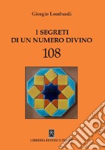 I segreti di un numero divino 108