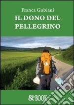 Il dono del pellegrino